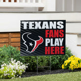 Houston Texans Coroplast Yard Sign "Fans Play Here"