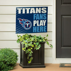 Tennessee Titans Coroplast Yard Sign "Fans Play Here"