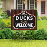 Anaheim Ducks Coroplast Yard Sign, "Fans Welcome"