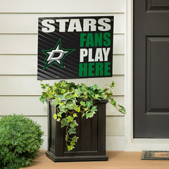 Dallas Stars Coroplast Yard Sign "Fans Play Here"