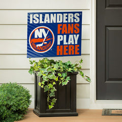 New York Islanders Coroplast Yard Sign "Fans Play Here"