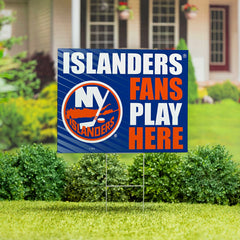 New York Islanders Coroplast Yard Sign "Fans Play Here"