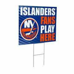 New York Islanders Coroplast Yard Sign "Fans Play Here"