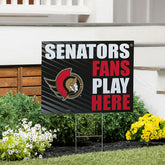 Ottawa Senators Coroplast Yard Sign "Fans Play Here"