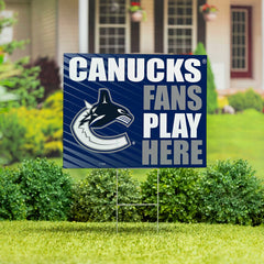 Vancouver Canucks Coroplast Yard Sign "Fans Play Here"