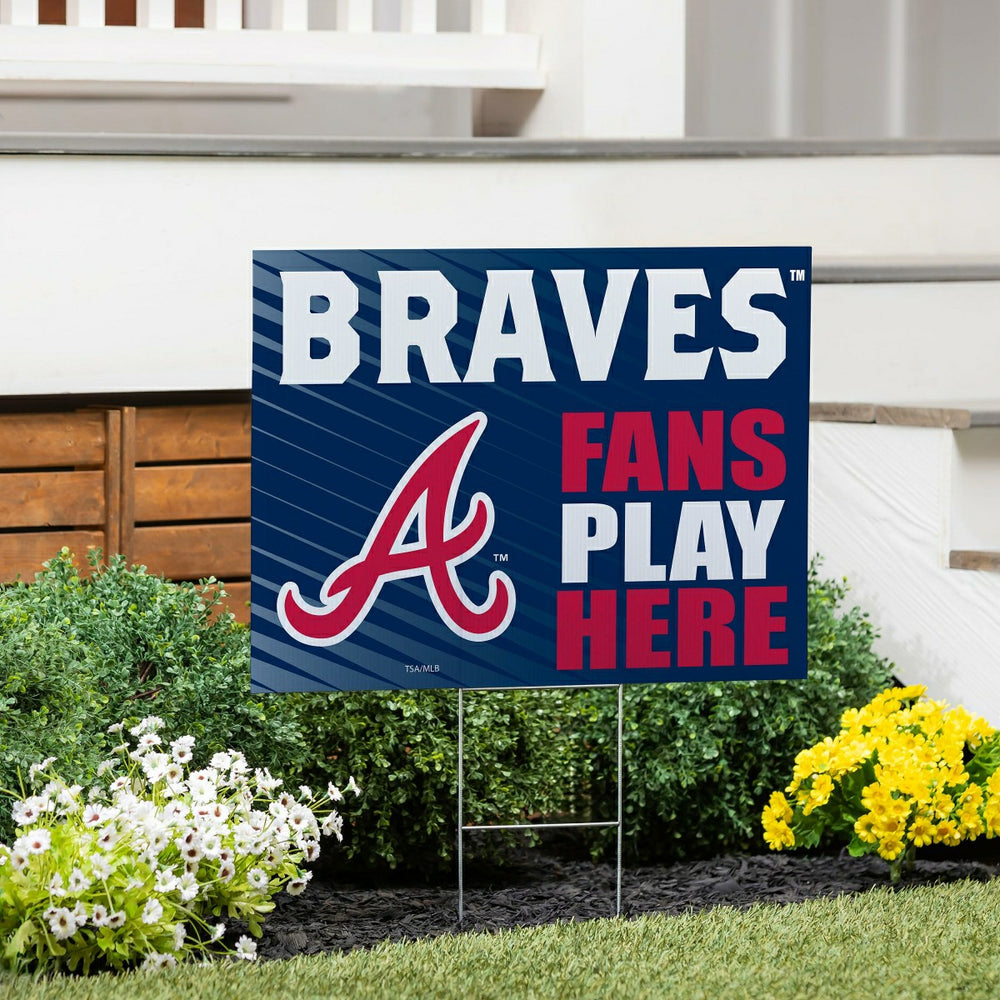 Atlanta Braves Coroplast Yard Sign "Fans Play Here"
