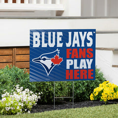 Toronto Blue Jays Coroplast Yard Sign "Fans Play Here"