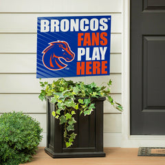 Boise State University Coroplast Yard Sign "Fans Play Here"