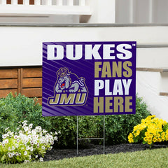 James Madison University Coroplast Yard Sign "Fans Play Here"