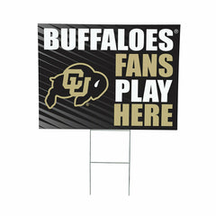 University of Colorado Coroplast Yard Sign "Fans Play Here"