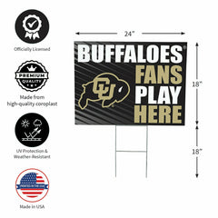 University of Colorado Coroplast Yard Sign "Fans Play Here"