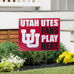 University of Utah Coroplast Yard Sign "Fans Play Here"
