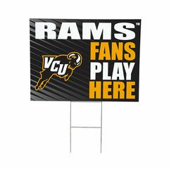 Virginia Commonwealth University Coroplast Yard Sign "Fans Play Here"