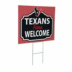 Houston Texans Coroplast Yard Sign, "Fans Welcome"