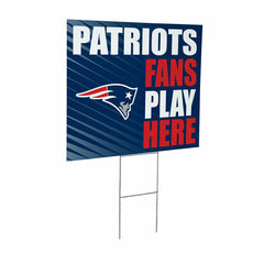 New England Patriots Coroplast Yard Sign "Fans Play Here"