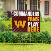 Washington Commanders Coroplast Yard Sign "Fans Play Here"