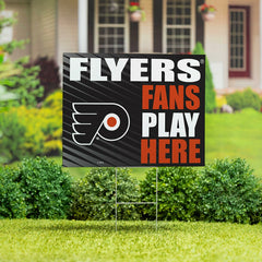 Philadelphia Flyers Coroplast Yard Sign "Fans Play Here"