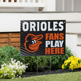 Baltimore Orioles Coroplast Yard Sign "Fans Play Here"