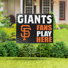 San Francisco Giants Coroplast Yard Sign "Fans Play Here"