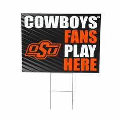 Oklahoma State University Coroplast Yard Sign "Fans Play Here"