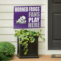 Texas Christian University Coroplast Yard Sign "Fans Play Here"