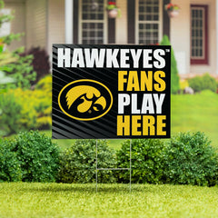 University of Iowa Coroplast Yard Sign "Fans Play Here"
