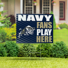 US Naval Academy Coroplast Yard Sign "Fans Play Here"