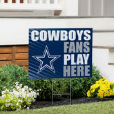 Dallas Cowboys Coroplast Yard Sign "Fans Play Here"