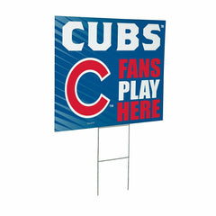Chicago Cubs Coroplast Yard Sign "Fans Play Here"