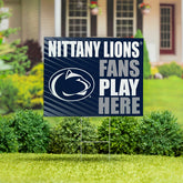 Penn State Coroplast Yard Sign "Fans Play Here"