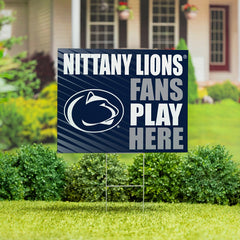 Penn State Coroplast Yard Sign "Fans Play Here"