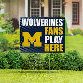 University Of Michigan Coroplast Yard Sign "Fans Play Here"