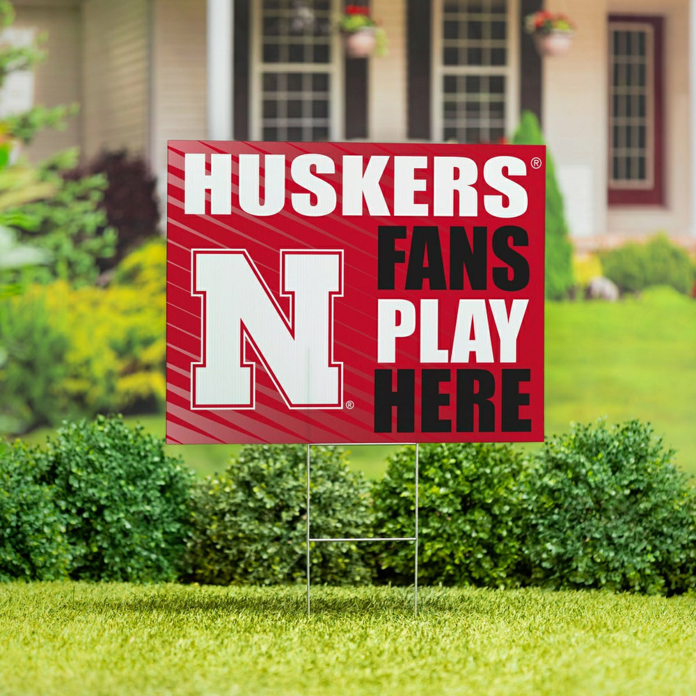 University of Nebraska Coroplast Yard Sign "Fans Play Here"