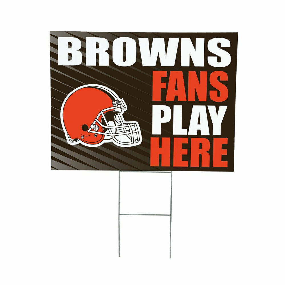 Cleveland Browns Coroplast Yard Sign "Fans Play Here"