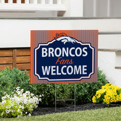 Denver Broncos Coroplast Yard Sign, "Fans Welcome"