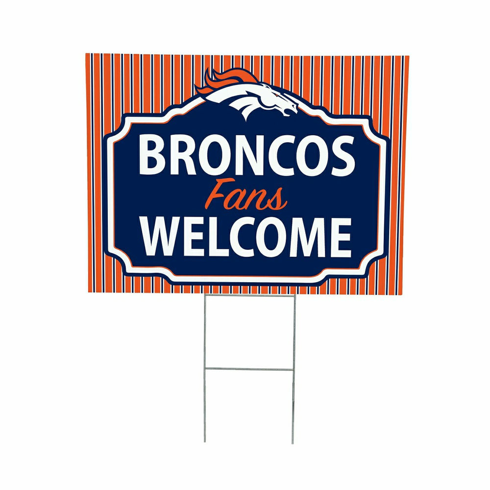 Denver Broncos Coroplast Yard Sign, "Fans Welcome"