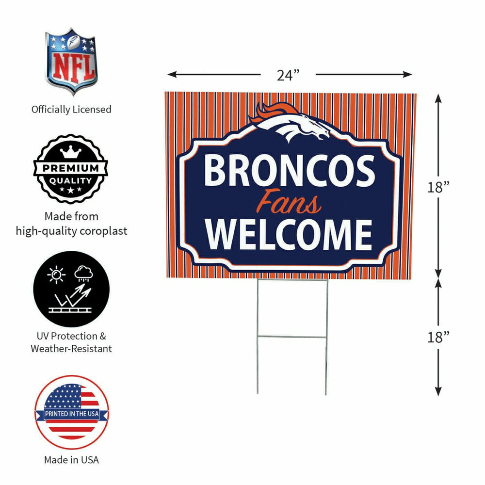 Denver Broncos Coroplast Yard Sign, "Fans Welcome"
