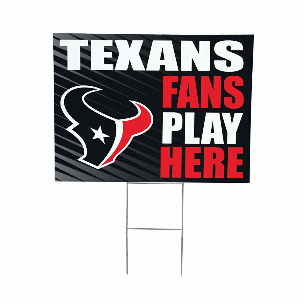 Houston Texans Coroplast Yard Sign "Fans Play Here"