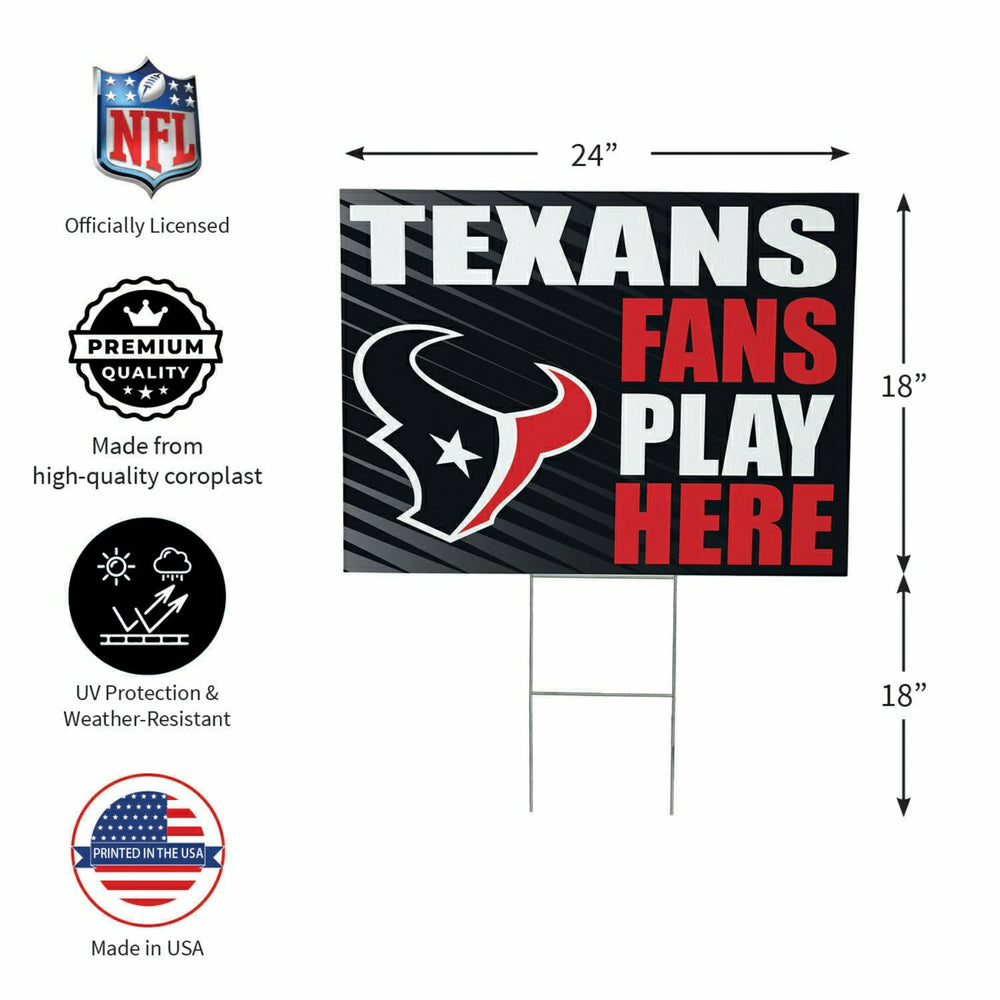 Houston Texans Coroplast Yard Sign "Fans Play Here"