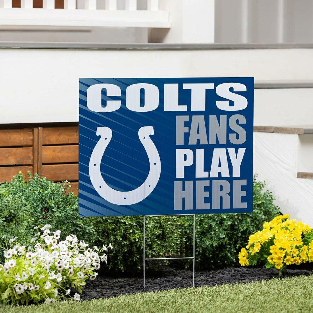 Indianapolis Colts Coroplast Yard Sign "Fans Play Here"
