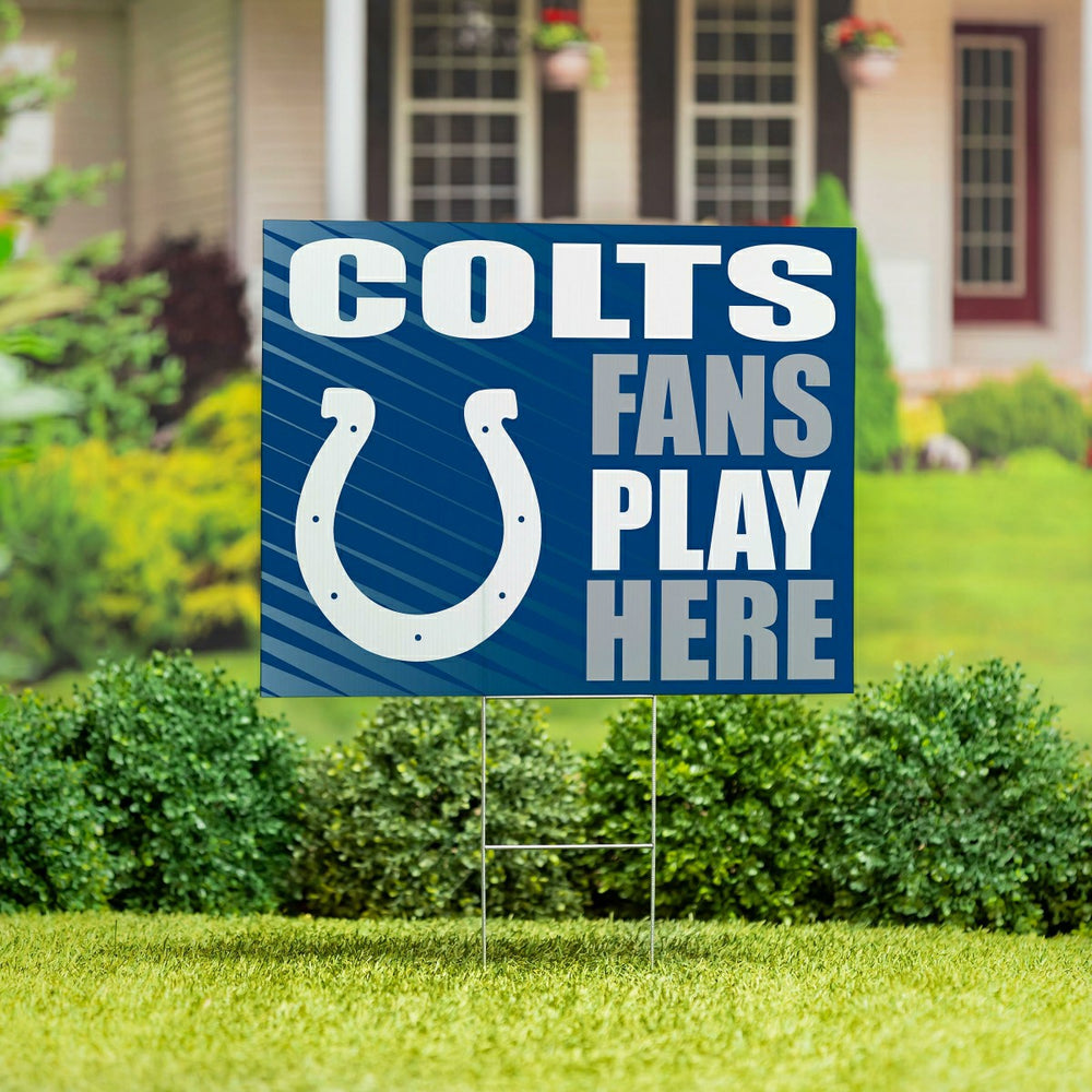 Indianapolis Colts Coroplast Yard Sign "Fans Play Here"