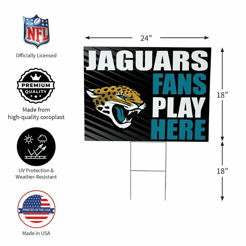 Jacksonville Jaguars Coroplast Yard Sign "Fans Play Here"