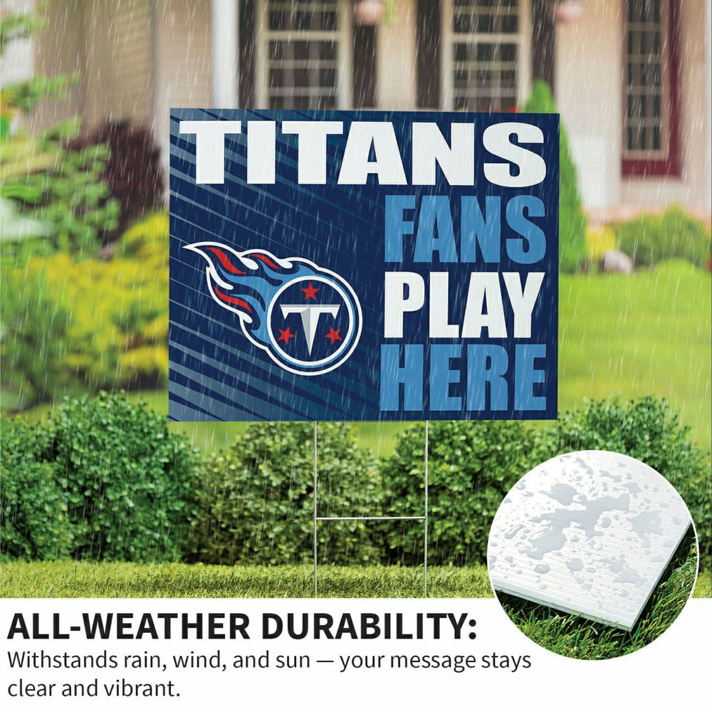 Tennessee Titans Coroplast Yard Sign "Fans Play Here"