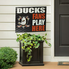 Anaheim Ducks Coroplast Yard Sign "Fans Play Here"