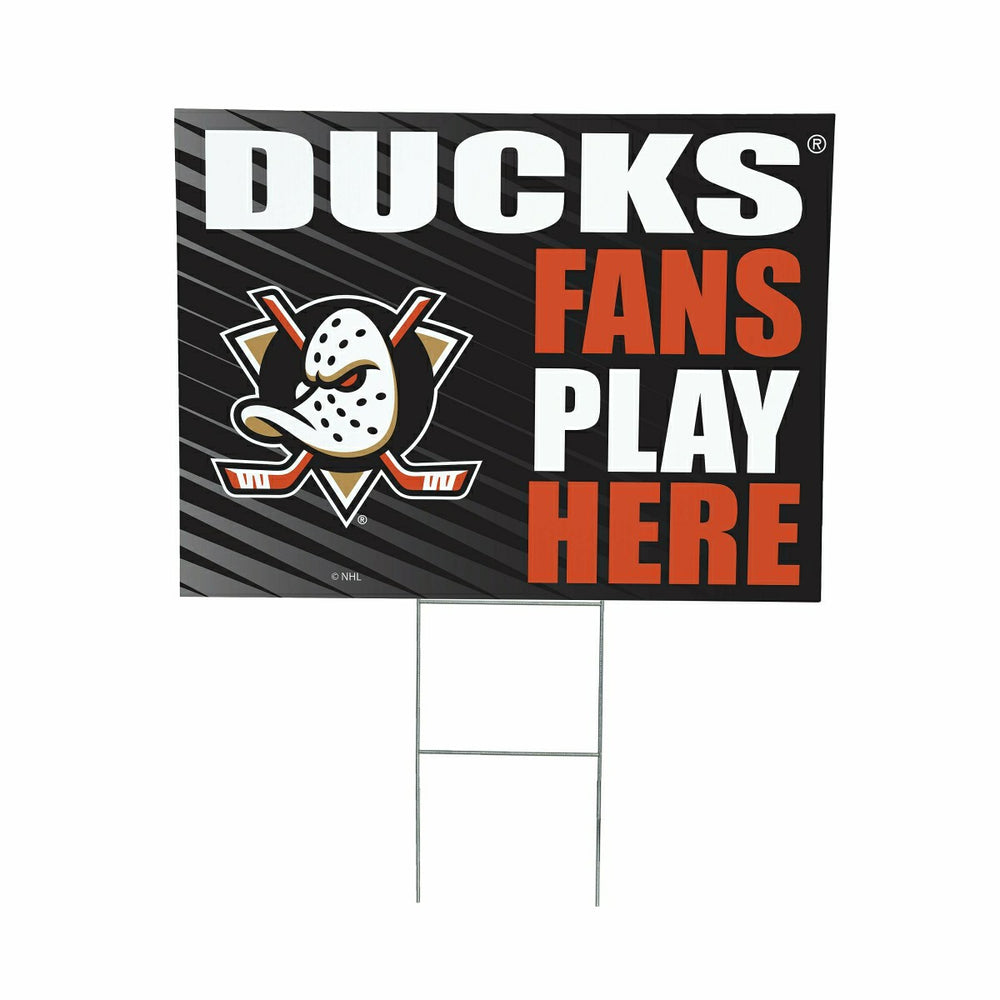 Anaheim Ducks Coroplast Yard Sign "Fans Play Here"