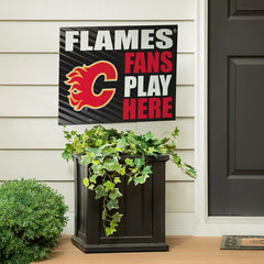 Calgary Flames Coroplast Yard Sign "Fans Play Here"