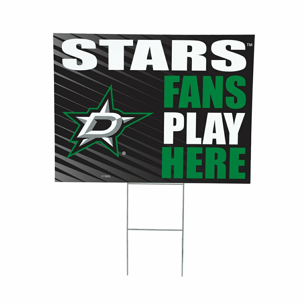 Dallas Stars Coroplast Yard Sign "Fans Play Here"