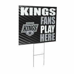 Los Angeles Kings Coroplast Yard Sign "Fans Play Here"