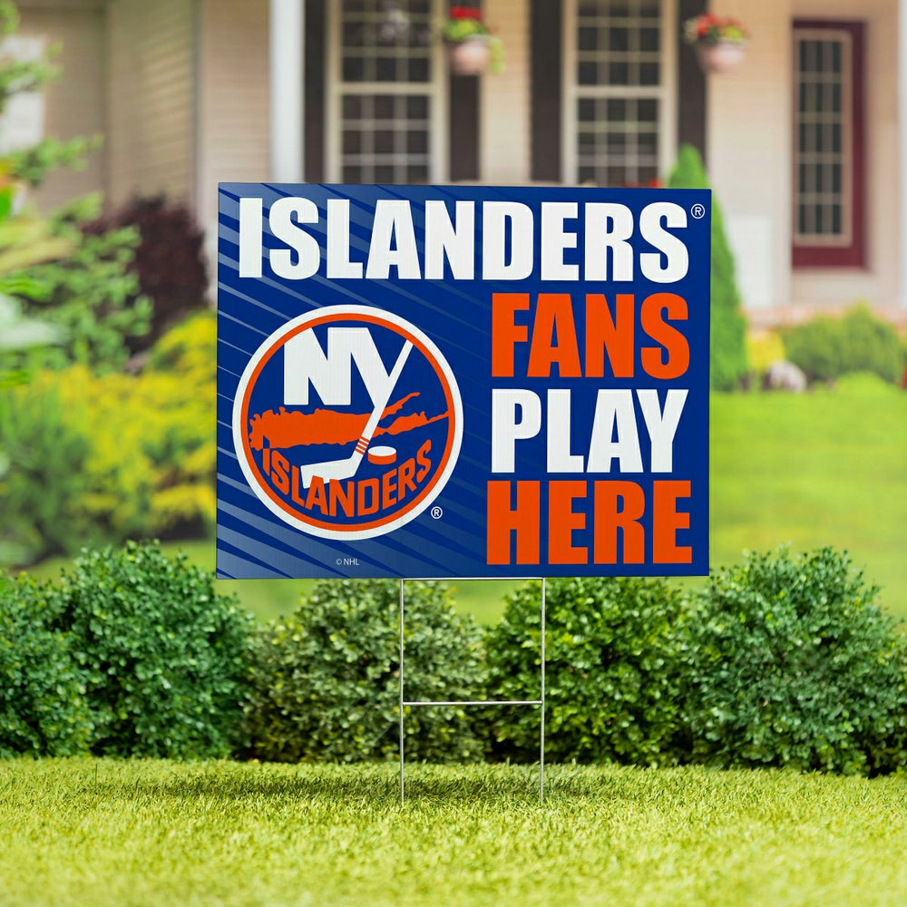 New York Islanders Coroplast Yard Sign "Fans Play Here"