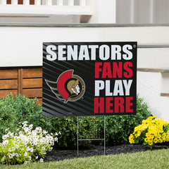 Ottawa Senators Coroplast Yard Sign "Fans Play Here"